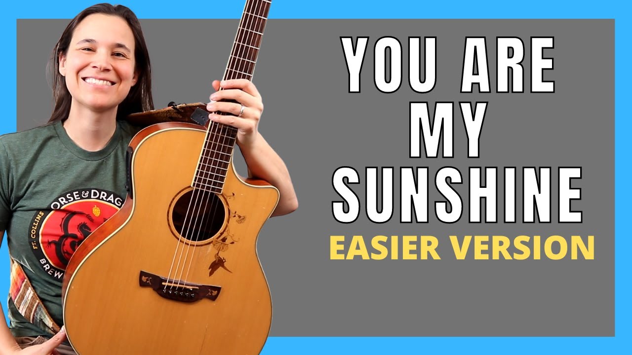 How To EASILY PLAY You Are My Sunshine on Guitar in 5 MINUTES!