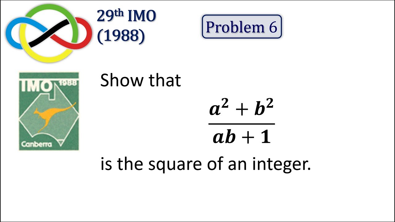 IMO 1988 Problem 6: The Legendary Problem