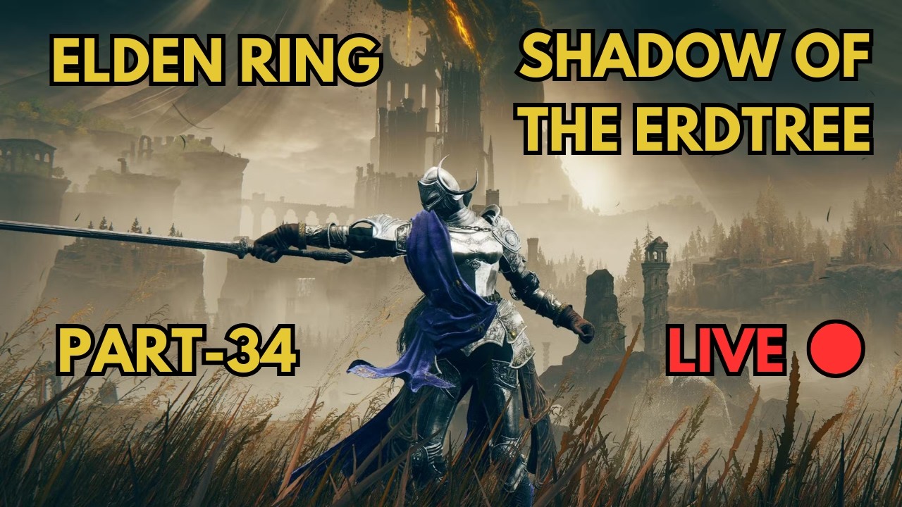 Elden Ring – Second Run Begins | Live (Part-34) - #eldenring #gaming