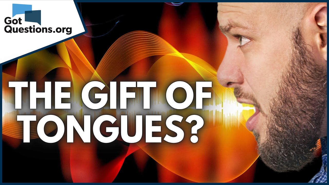 What is the gift of speaking in tongues?  |  GotQuestions.org