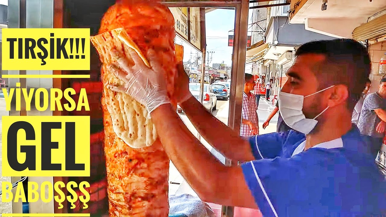 YİYORSA GEL DEDİ GİTTİK !! | TIRŞİK SOSLU TAVUK DÖNER | Adana Sokak Lezzetleri | Street Food