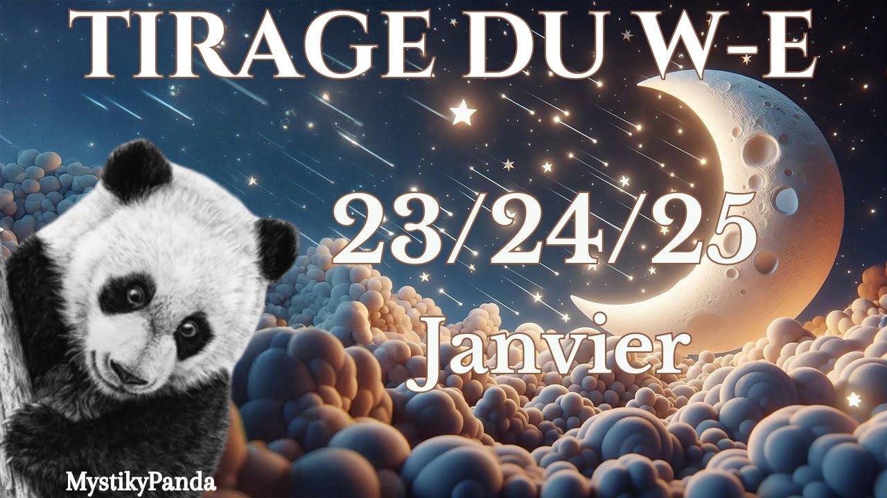 🔮 UN DÉCLIC LIBÉRATEUR Tirage du week-end des 23, 24 et 25 Janvier