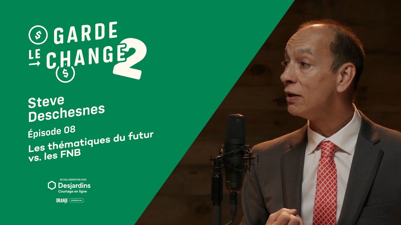 Les thématiques du futur VS les FNB | Garde le change | Épisode 8 Saison 2