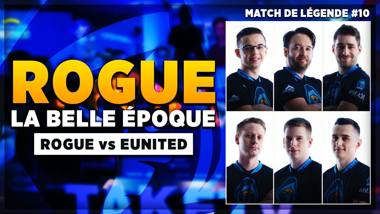 ROGUE sur le toit de l'Europe : Finale TakeOver 2 vs eUnited (avec Lanfeust)