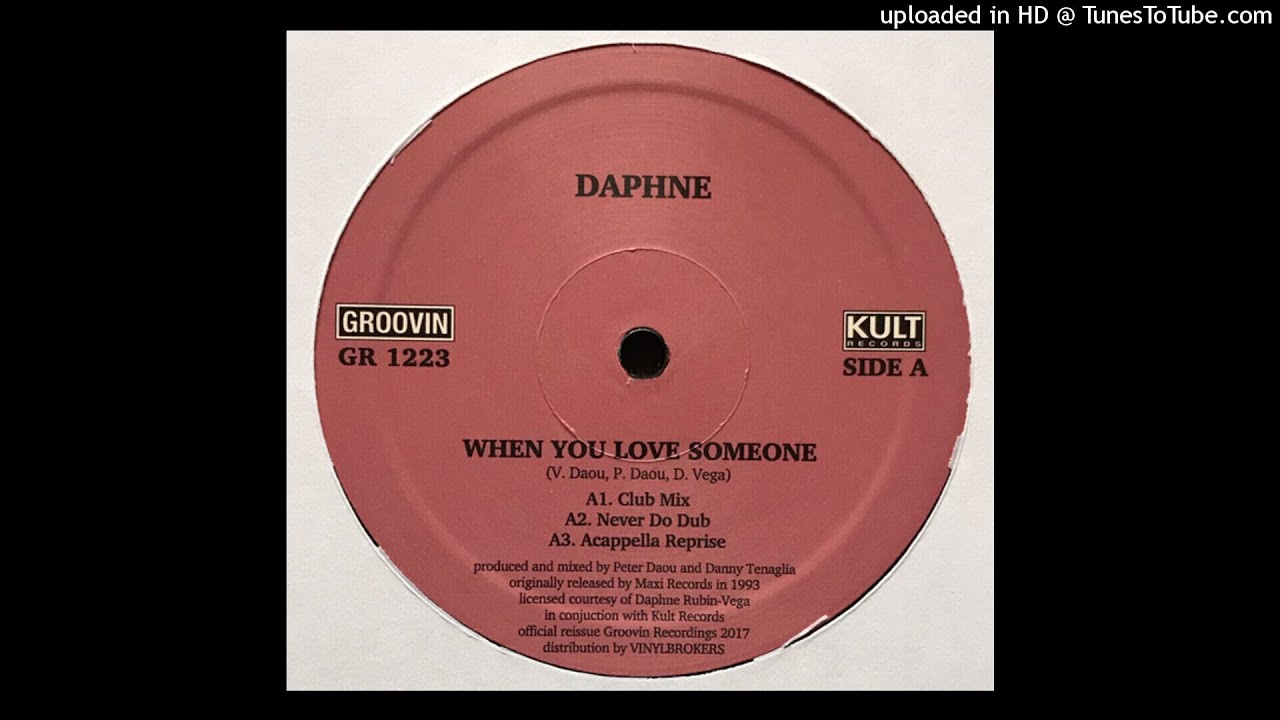 Daphne | When You Love Someone (Never Do Dub)
