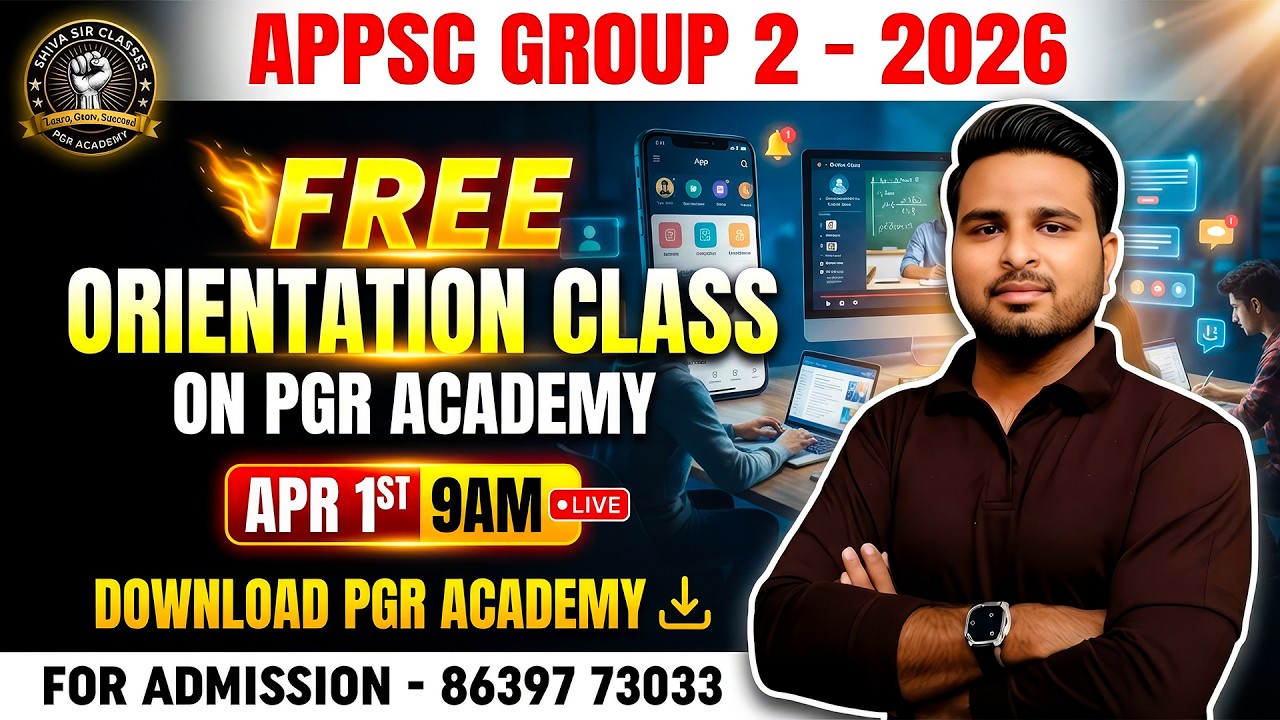 APPSC GROUP 2-2026 | GROUP 2 ORIENTATION CLASS IN PGR ACADEMY APP |COMPLETE DETAILS|BY SIVA SIR
