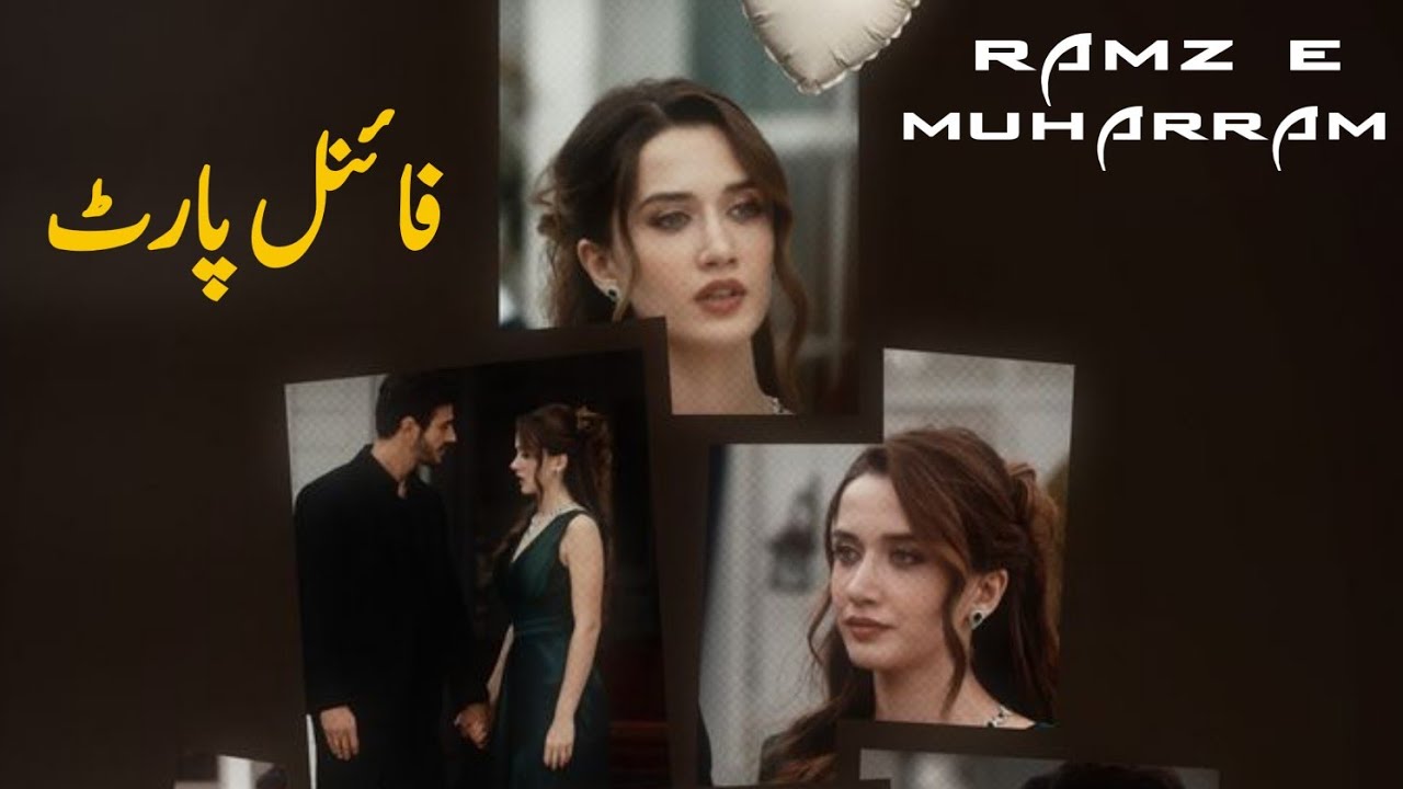 RAMZ E MAHARAM||last final episodes||complete romantic novel #sawrites 