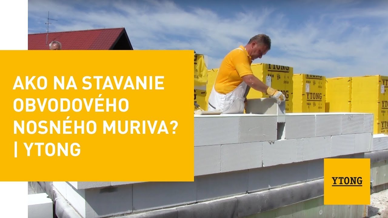 Ako na stavanie obvodového nosného muriva? | Ytong