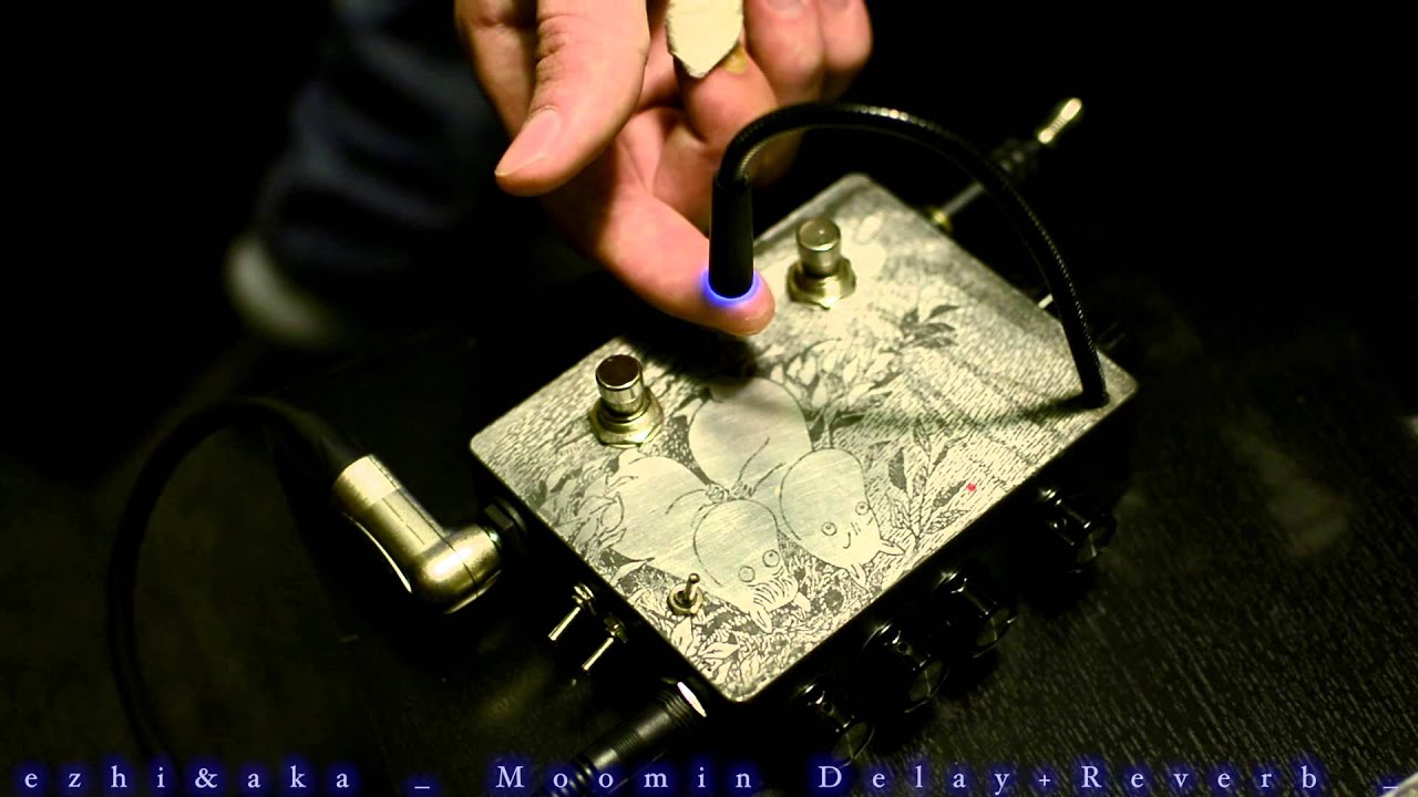 Ezhi&Aka - Moomin Delay+Reverb