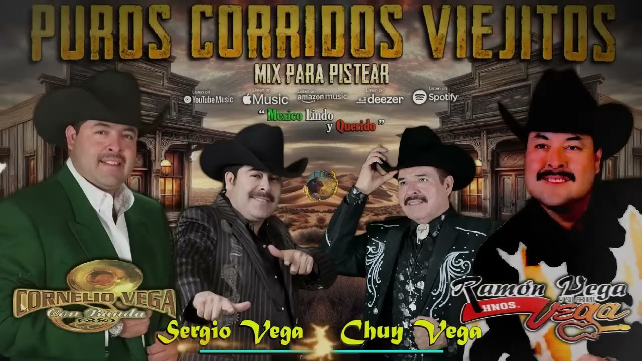 Puros Corridos Viejitos Mix Para Pistear  Chuy Vega, Sergio Vega y Ramon Vega, Cornelio Vega   YouTu