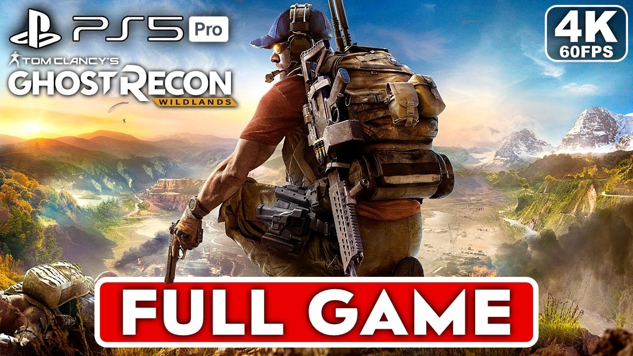 GHOST RECON WILDLANDS Gameplay Walkthrough FULL GAME [4K 60FPS PS5 PRO] -  No Commentary