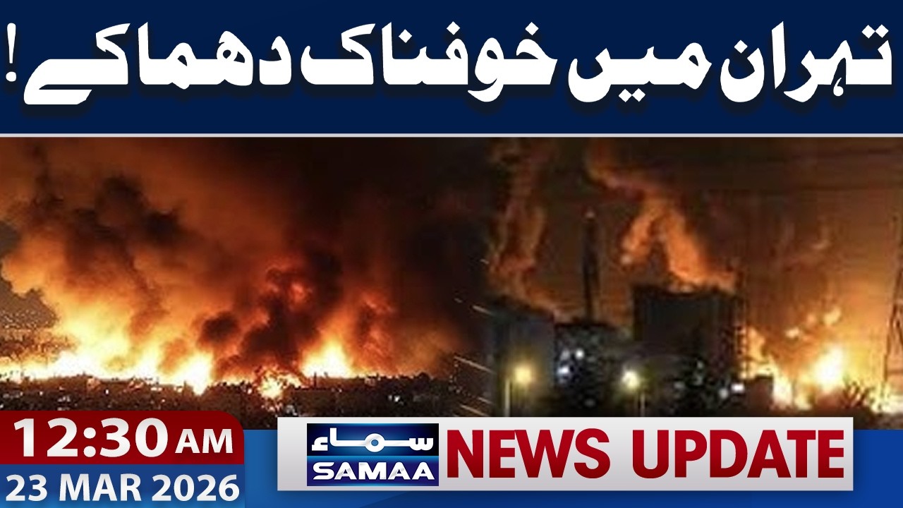 Iran US War | Israel Strikes Tehran | 12:30 AM News Update | 23 March 2026 | Samaa TV