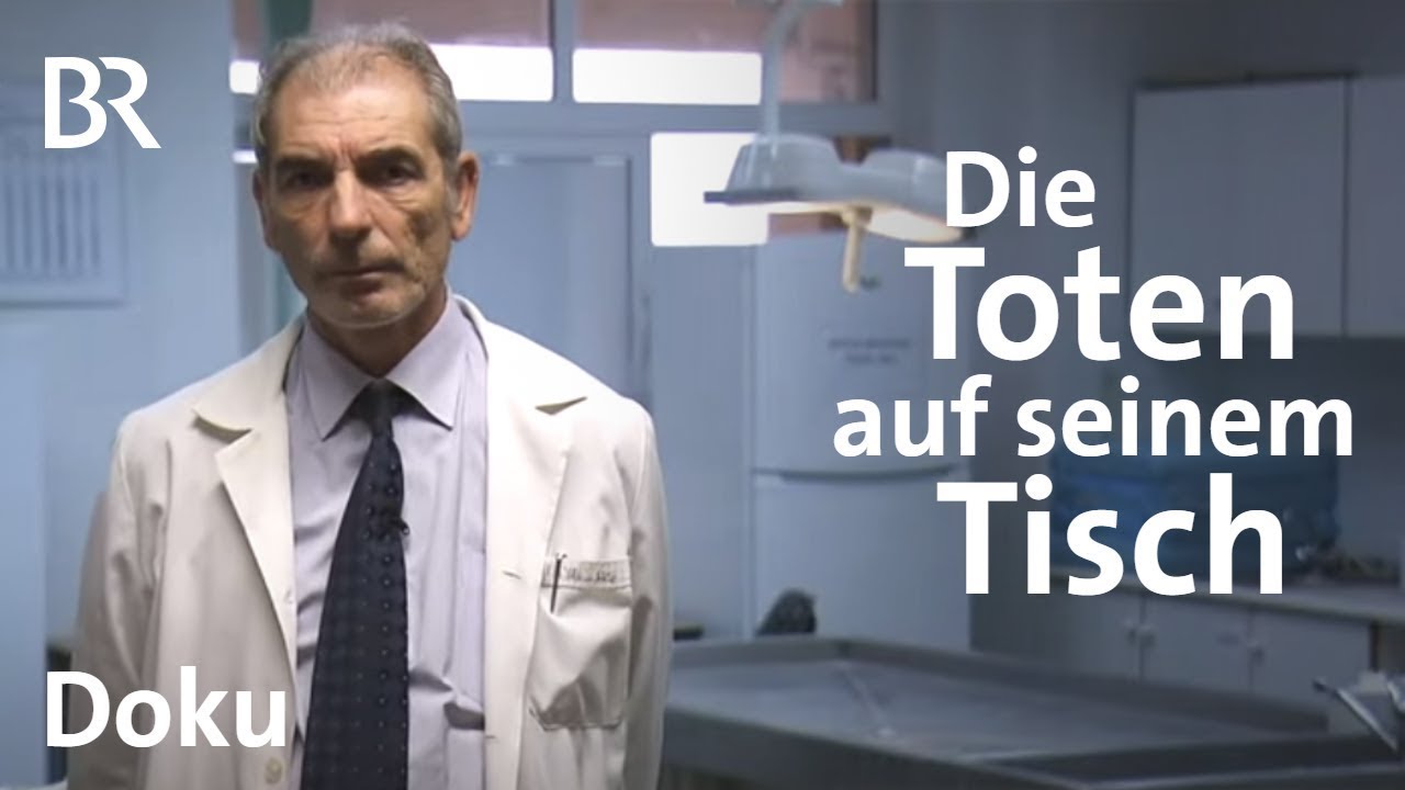 Der Forensiker und die namenlosen Toten | Rechtsmedizin | Doku | BR Story