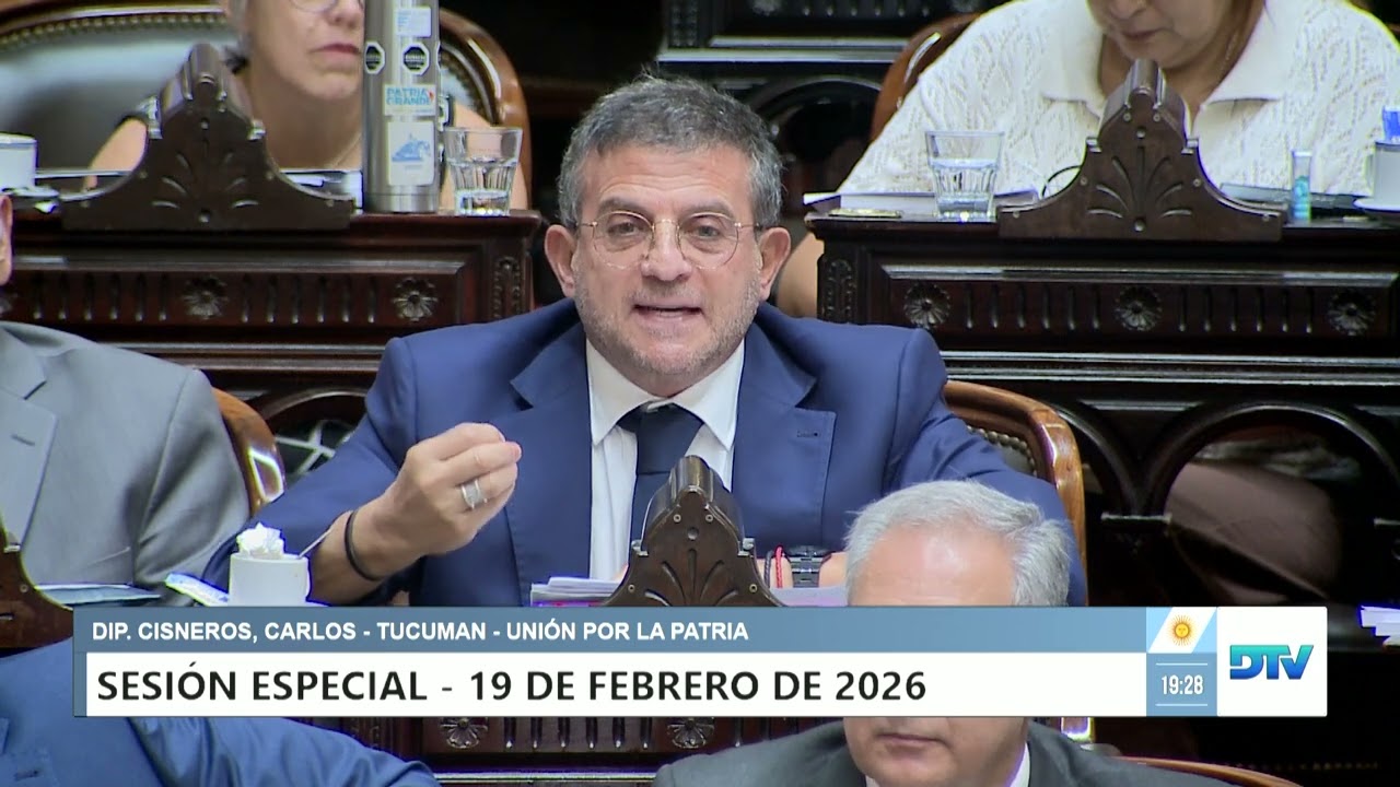 Diputado Cisneros, Carlos. - UxP - Sesión 19-02-2026 - PL
