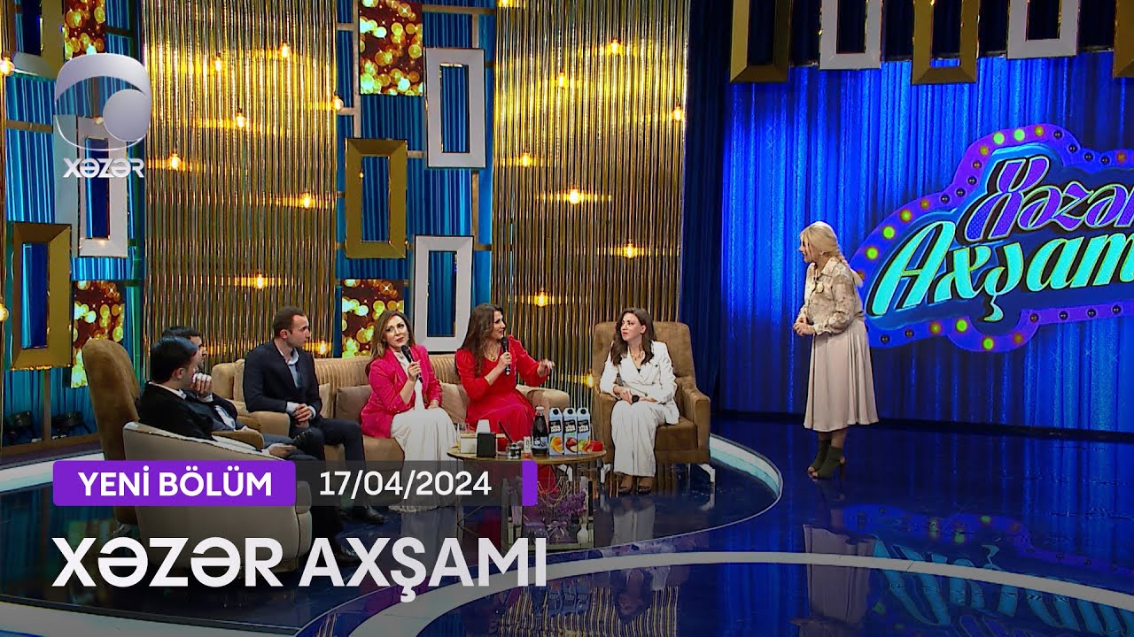 Xəzər Axşamı - Gülyaz Məmmədova, Gülyanaq Məmmədova, Məftun Səfərli, Fərqanə Gülverdiyeva 17.04.2024