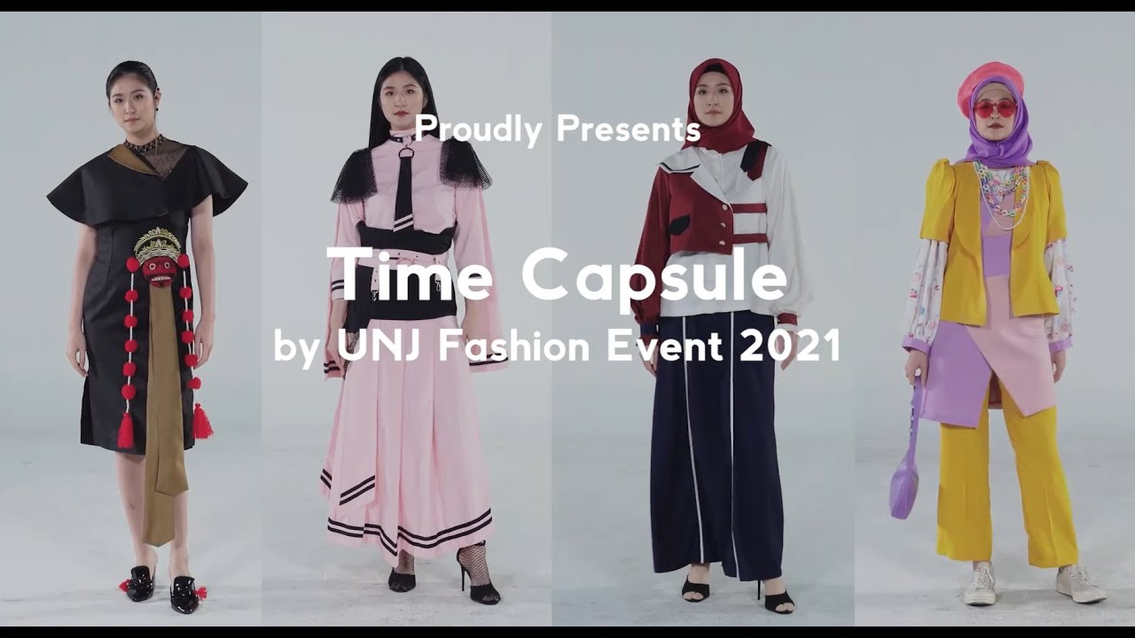 VIRTUAL FASHION SHOW UNJ FASHION EVENT 2021: TIME CAPSULE