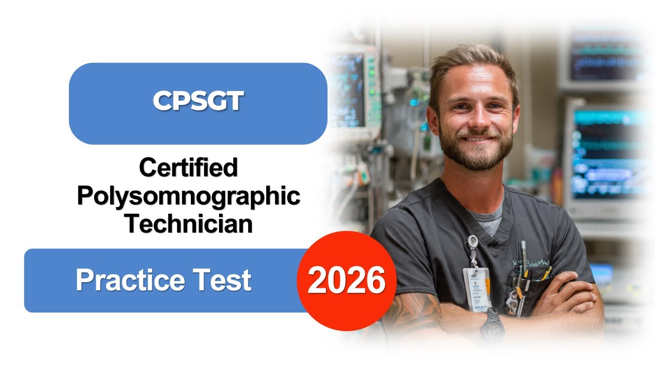 Практический тест CPSGT 2026 | Сертифицированный специалист по полисомнографии, 15 вопросов