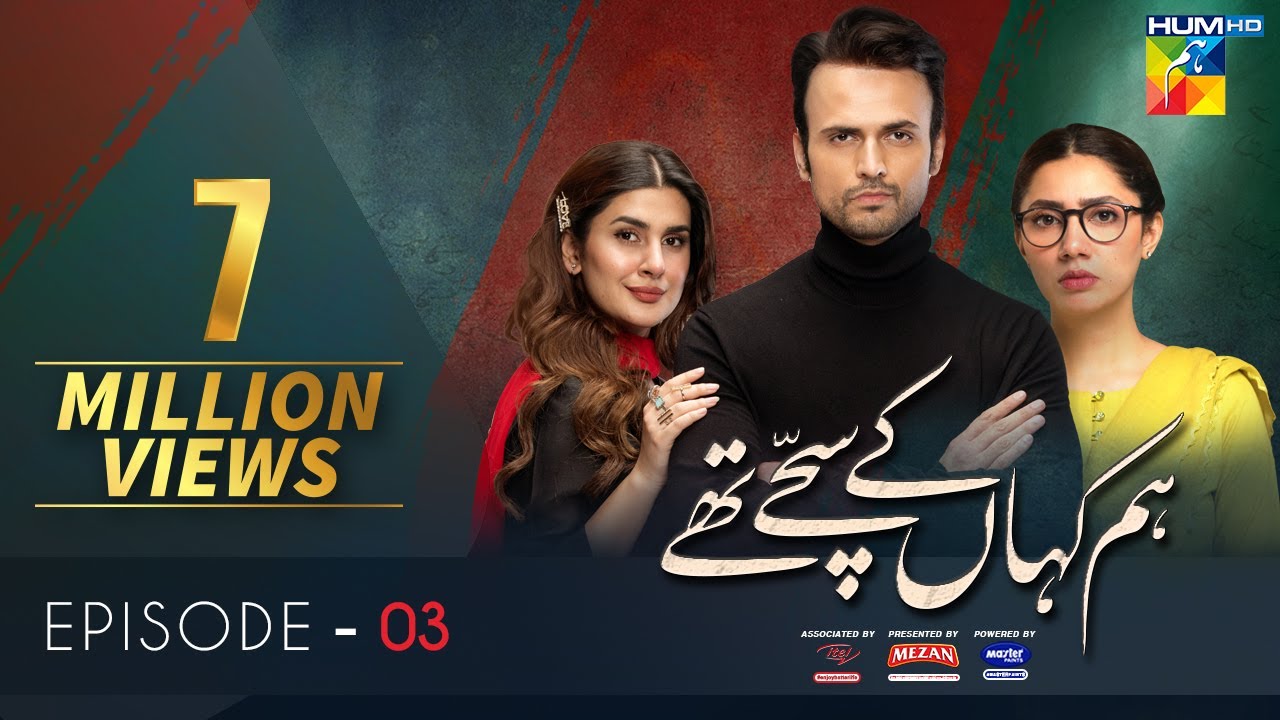 Hum Kahan Ke Sachay Thay | Episode 3 | Eng Sub | Presented by Mezan, Master Paints & ITEL Mobile