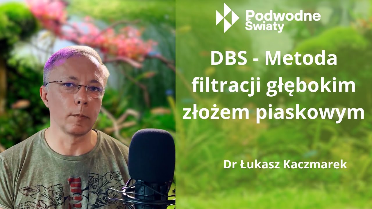 Dr Łukasz Kaczmarek. DSB - Metoda filtracji głębokim złożem piaskowym