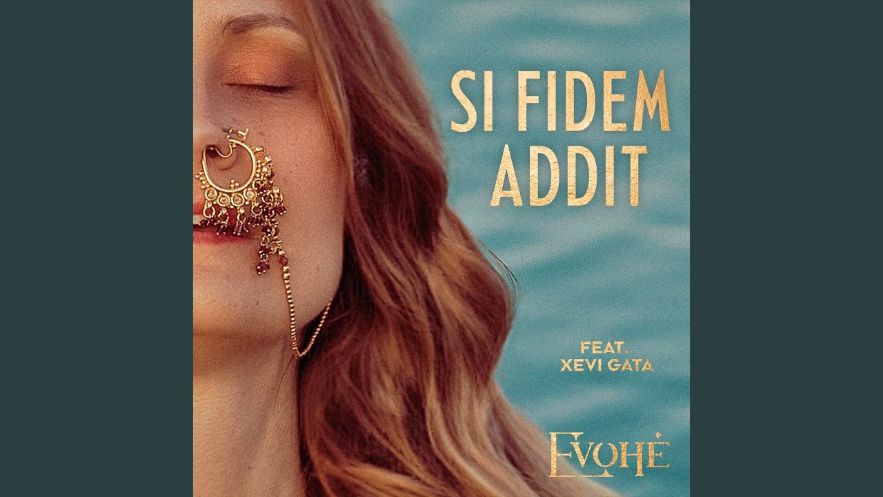 SI FIDEM ADDIT