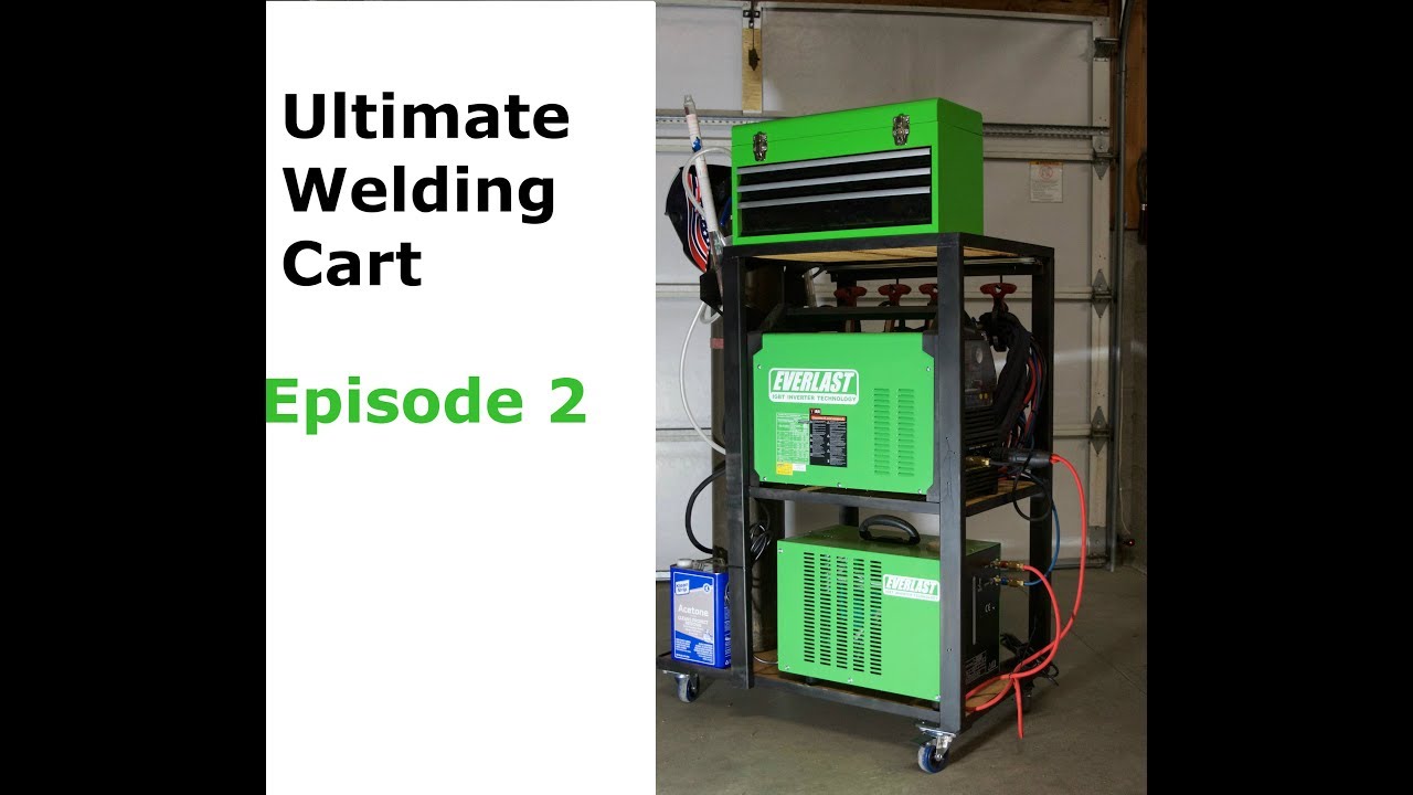 Ultimate Welding Cart Build: Episode 2