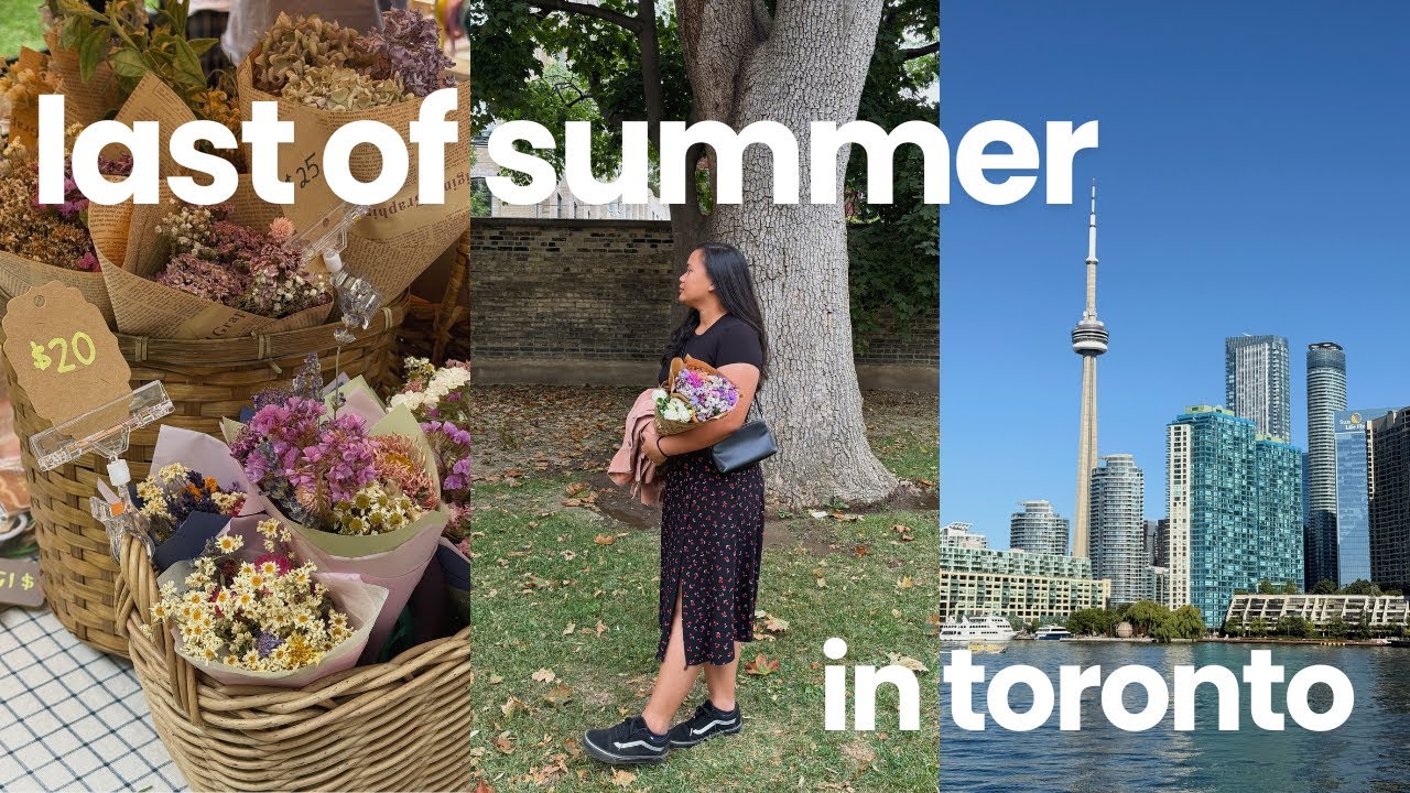 Last of summer in Toronto ☀️ | flower market, parks, cool shops, new brunch spot and more!