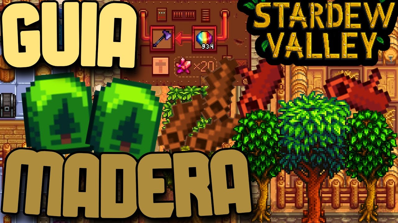 Consigue Mucha Madera y Madera Noble | Guía Stardew Valley 2024