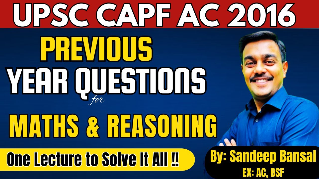 CAPF AC 2016: Maths & Reasoning FULL ANSWER KEY & EASY EXPLANATIONS |
