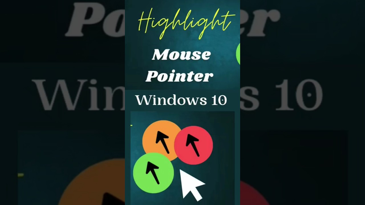 Highlight Your Mouse Cursor in Windows 10 &ndash; Here's How!