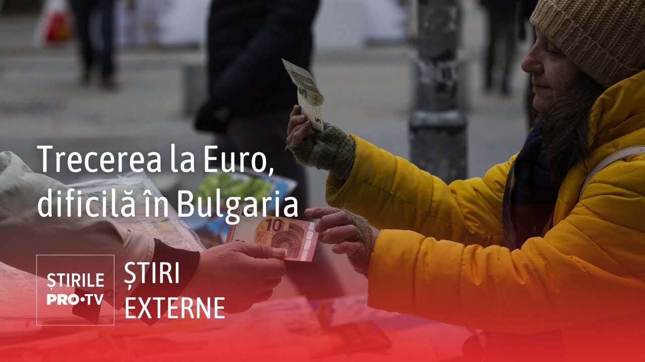 Trecerea la Euro aduce provocări pentru bulgari