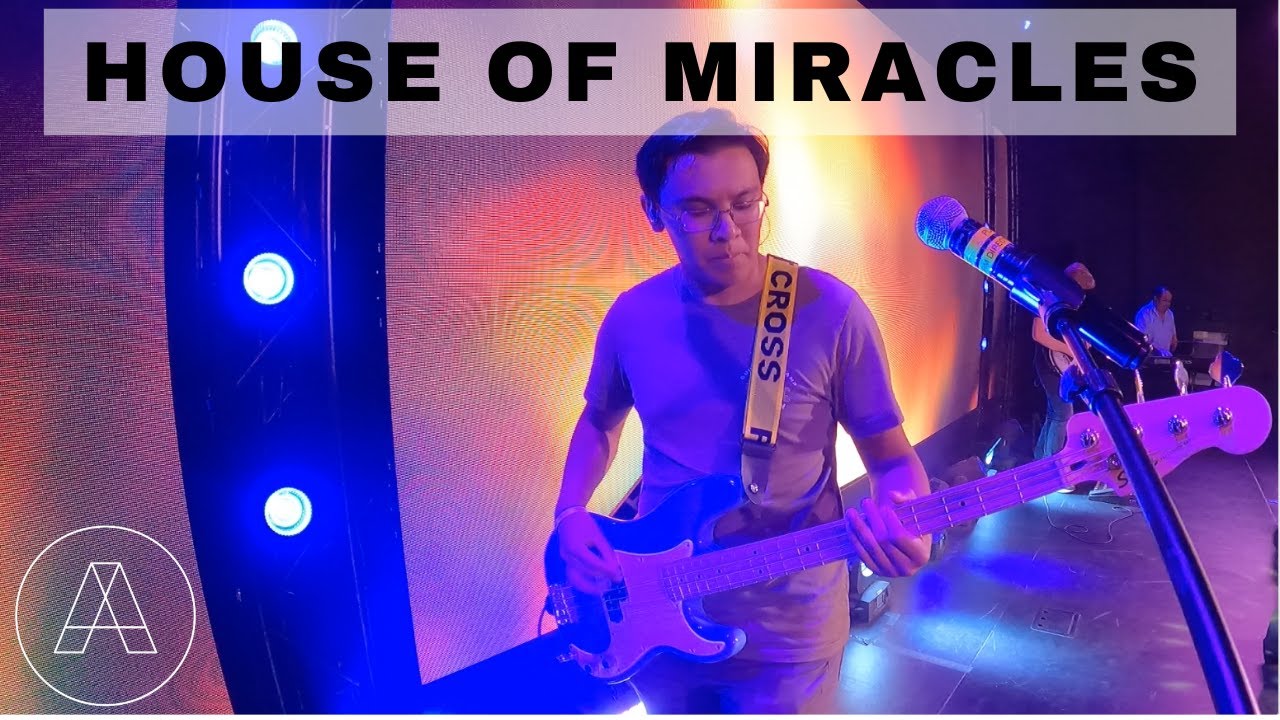House of Miracles // Bass Cam | Jacob Le
