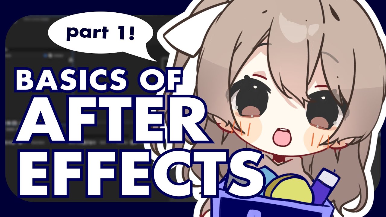 【Basics of After Effects: Part 1】 Files, Compositions, Transform Properties, Simple Keyframing