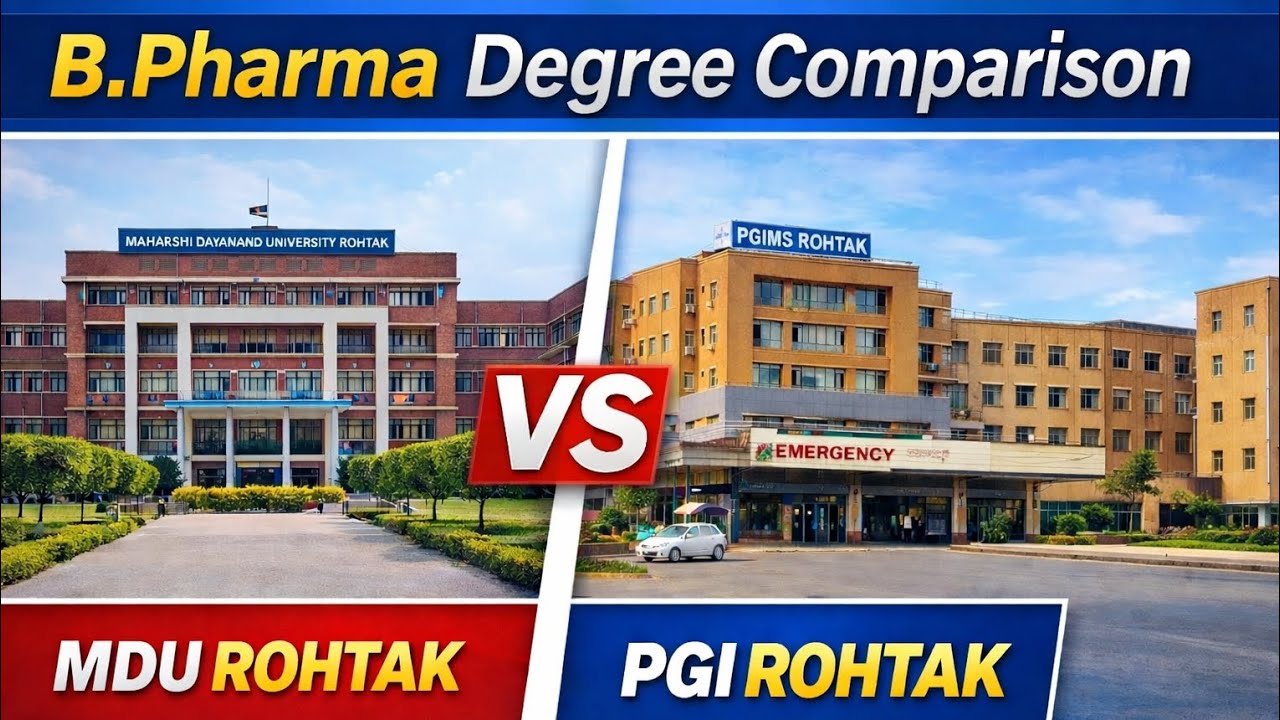 B.Pharm from MDU Rohtak vs PGI Rohtak 🔥 | Full Comparison 2026 | Fees, Placement, Campus & Career
