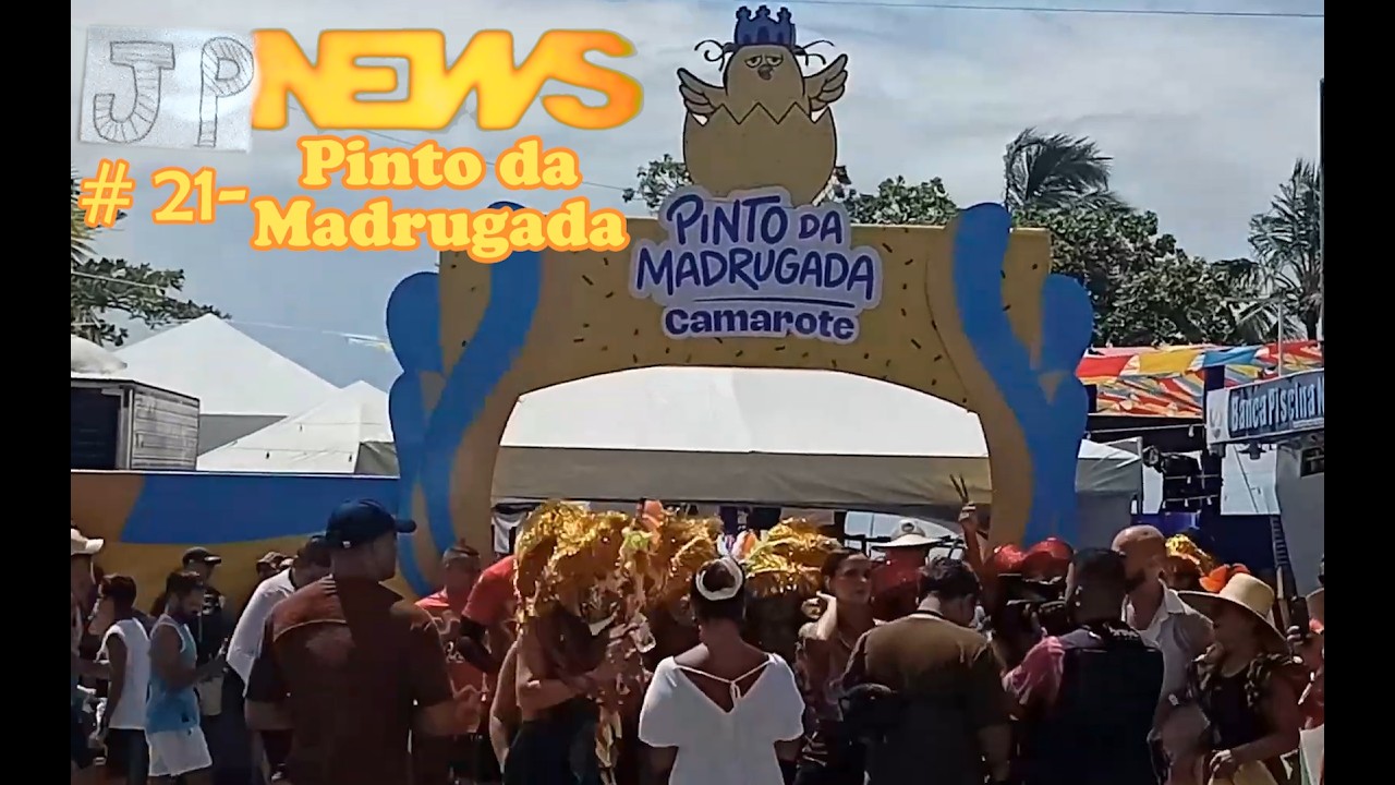 JP News #21 - Pinto da Madrugada