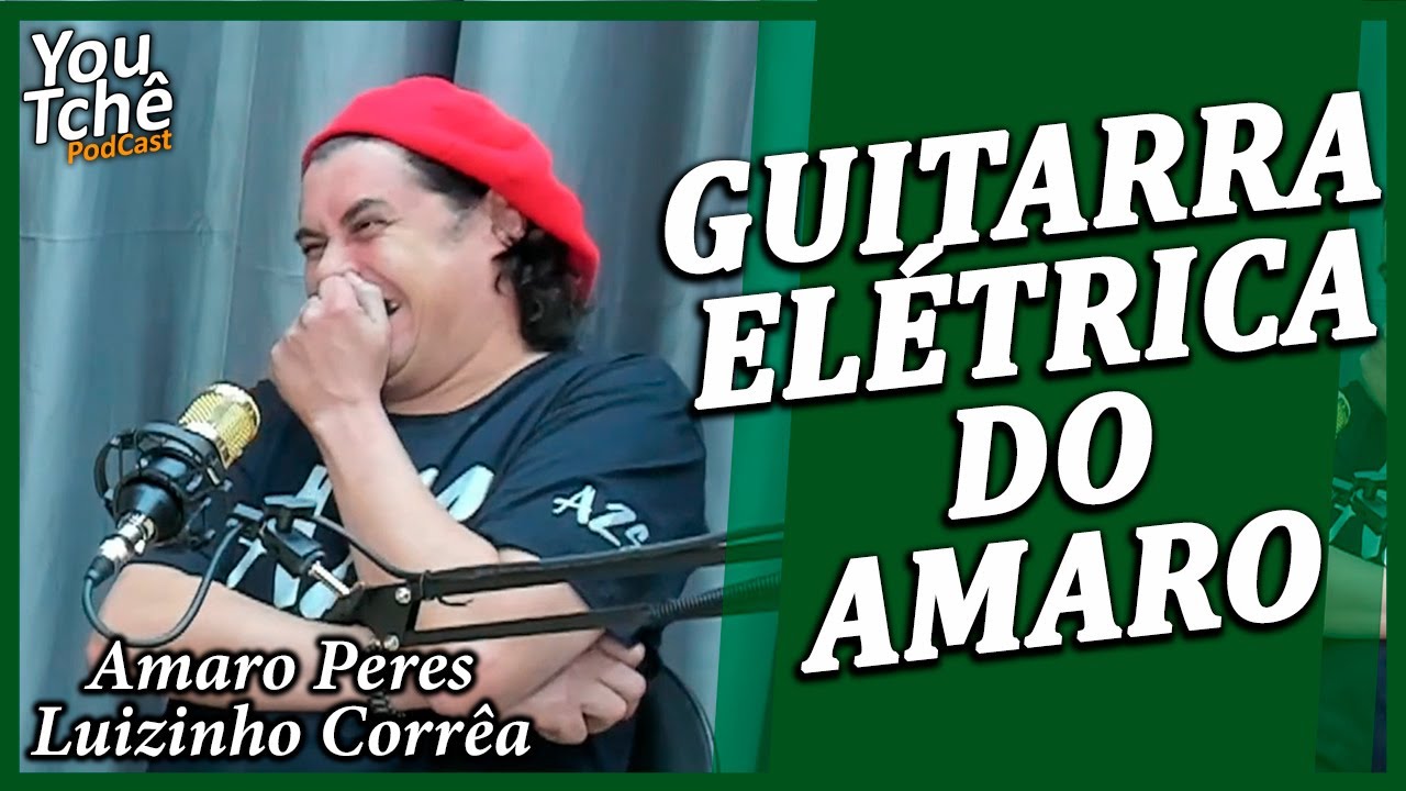 GUITARRA ELÉTRICA DO AMARO - AMARO PERES E LUIZINHO CORRÊA (Vagino)