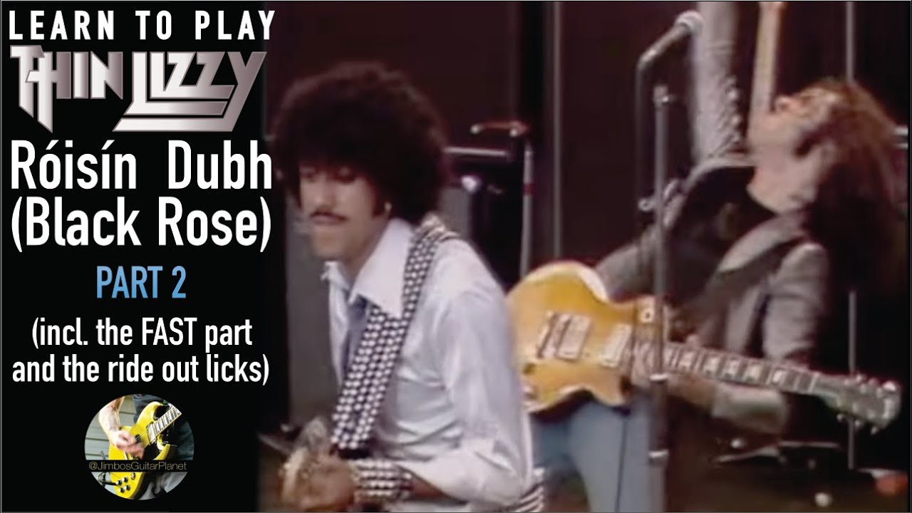 Thin Lizzy - R&oacute;is&iacute;n Dubh - Black Rose  - Gary Moore Guitar Lesson with Tab - Part 2