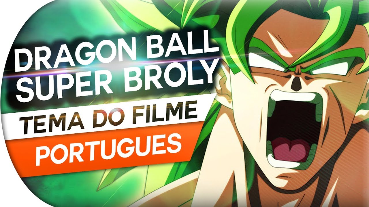 DRAGON BALL SUPER BROLY - BLIZZARD (THEME) TEMA DO FILME EM PORTUGUÊS (DAICHI MIURA)