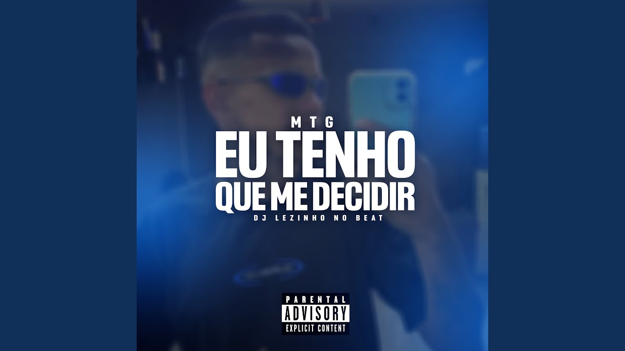 Mtg Eu Tenho Que Me Decidir