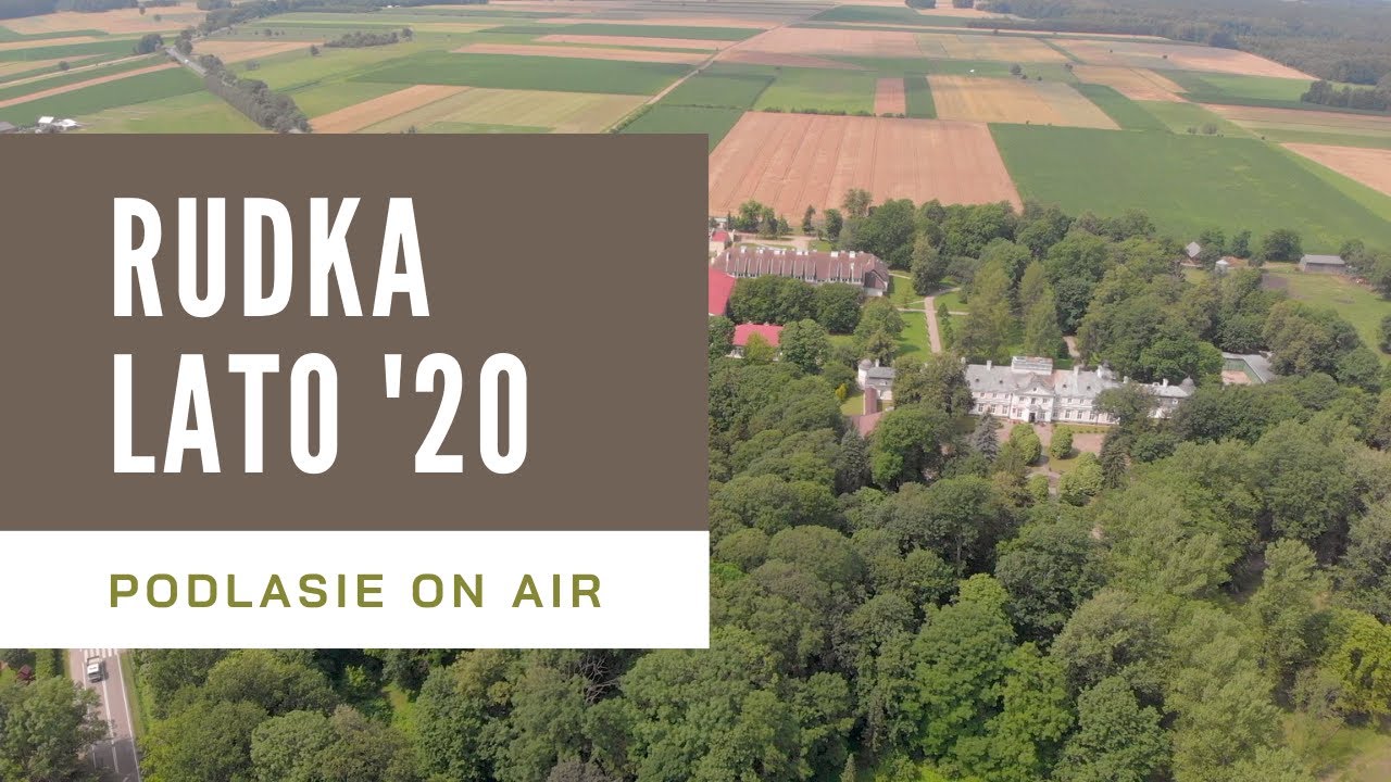 Rudka, lato '20 | Podlasie ON AIR