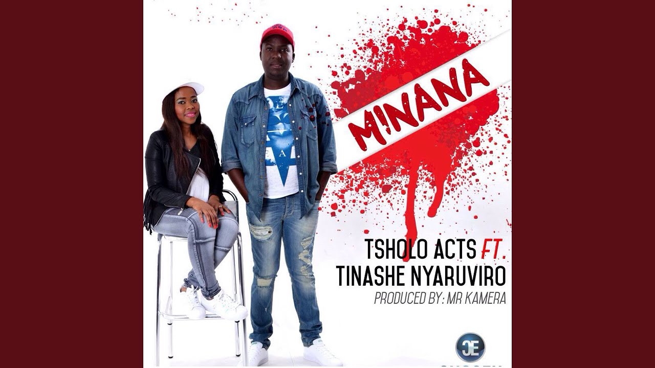 Minana (feat. Tinashe Nyaruviro)