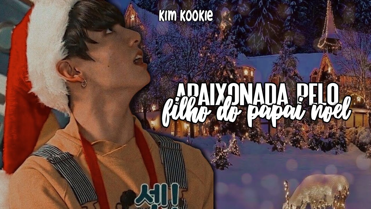 「 💭」• EP ÚNICO ╰►IMAGINE JUNGKOOK🐰🎅🏻╰ ⸃⸃ APAIXONADA PELO FILHO DO PAPAI NOEL⸃⸃ | ESPECIAL DE NATAL