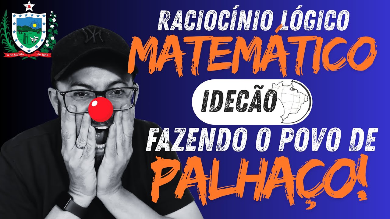 📌 RACIOCÍNIO LÓGICO - SEE PB - IDECAN 2025