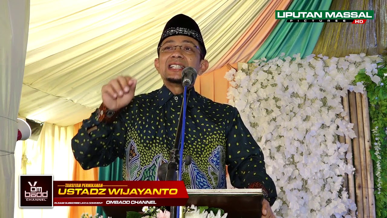 Tausiyah Pernikahan Bersama Ustadz Wijayanto