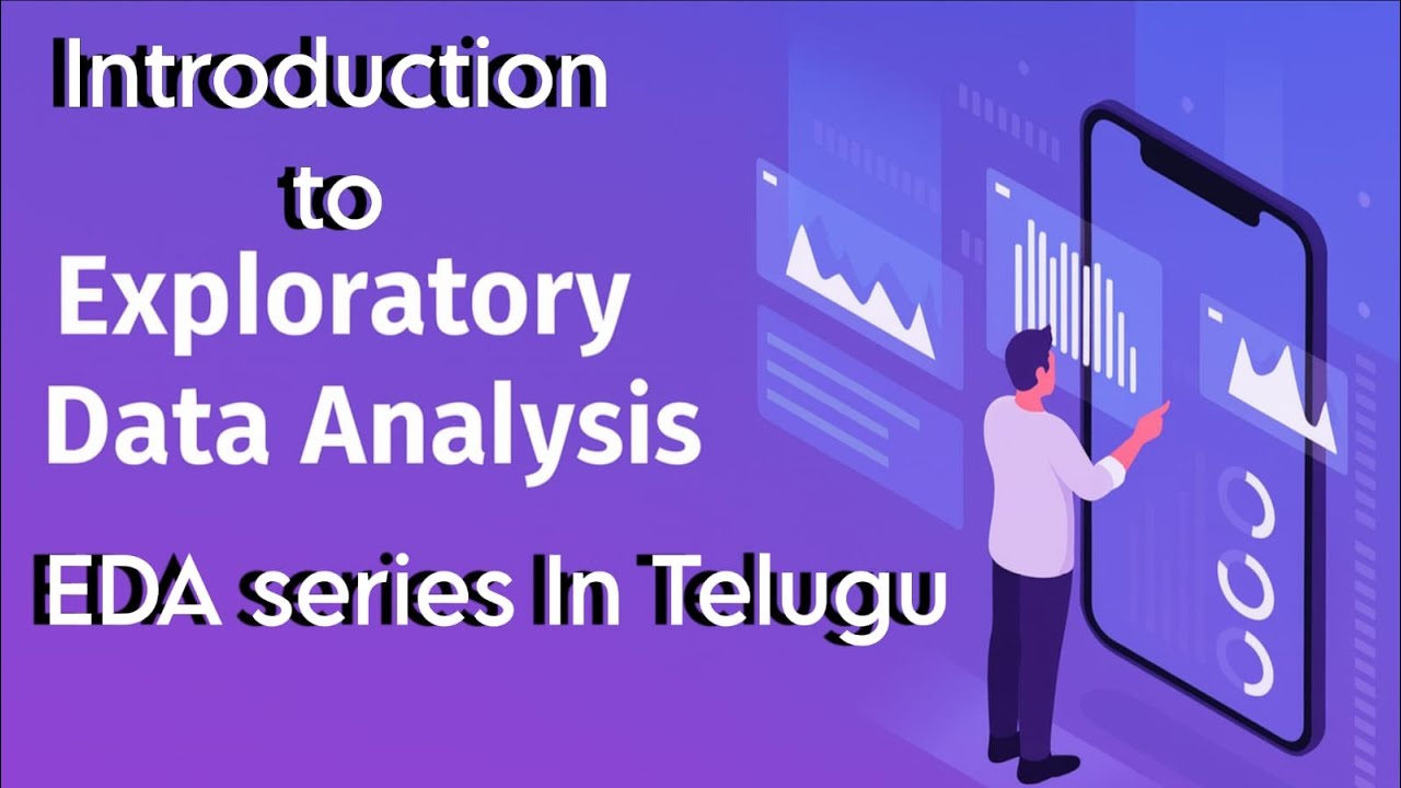 Introduction to Exploratory Data Analysis | EDA Series | In-depth explanation In Telugu | Trignanam