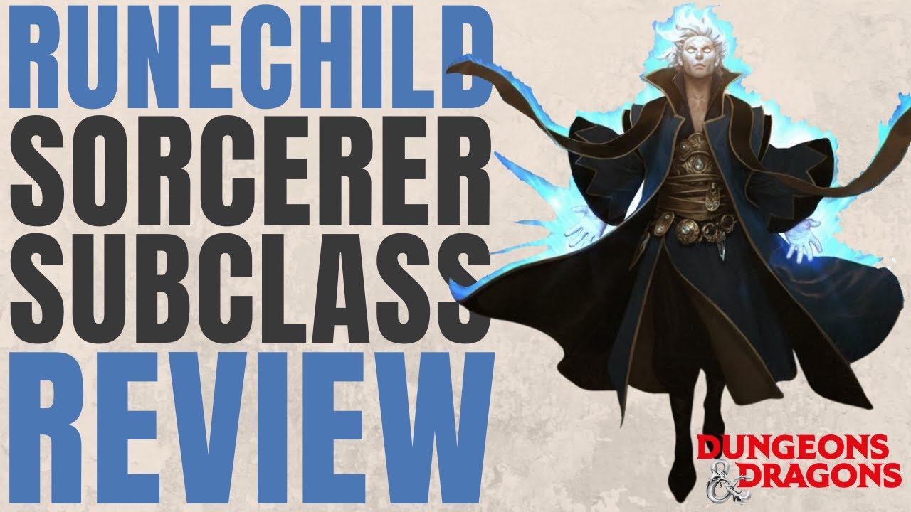 Runechild Sorcerer Subclass Review - D&D 5e Subclass Series
