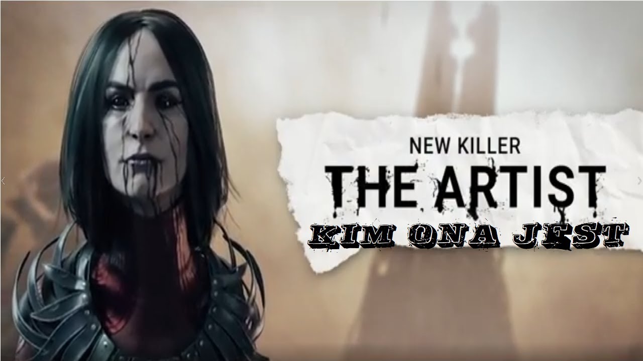 Kim jest Artystka | Dead by Daylight