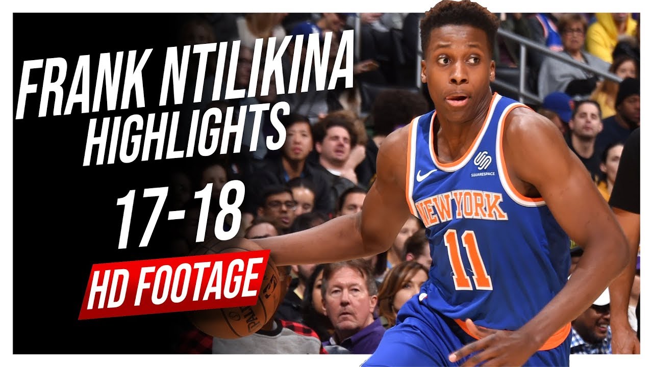 Knicks PG Frank Ntilikina 2017-2018 Season Highlights ᴴᴰ