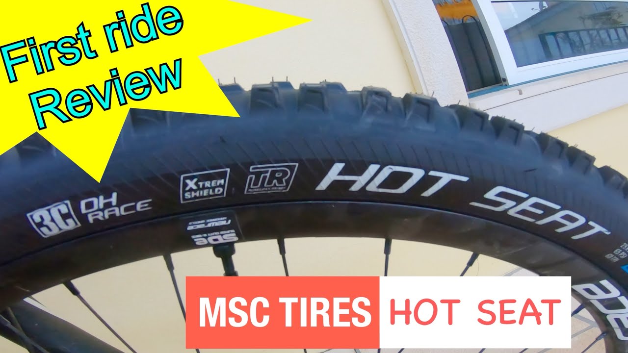 MSC TIRES HOT SEAT FIRST RIDE AND REVIEW