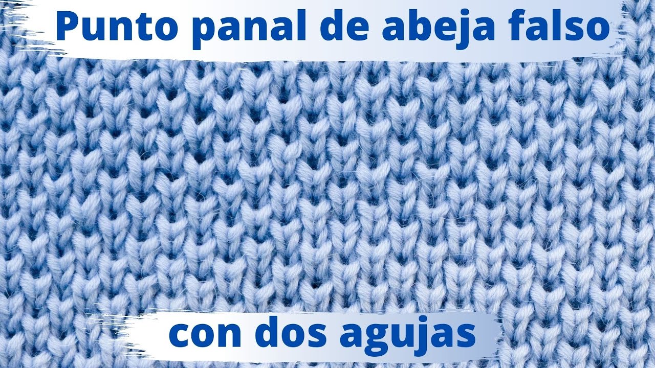 №21 🐝  PUNTO PANAL FALSO ( honeycomb brioche stitch ) con dos agujas 🐝