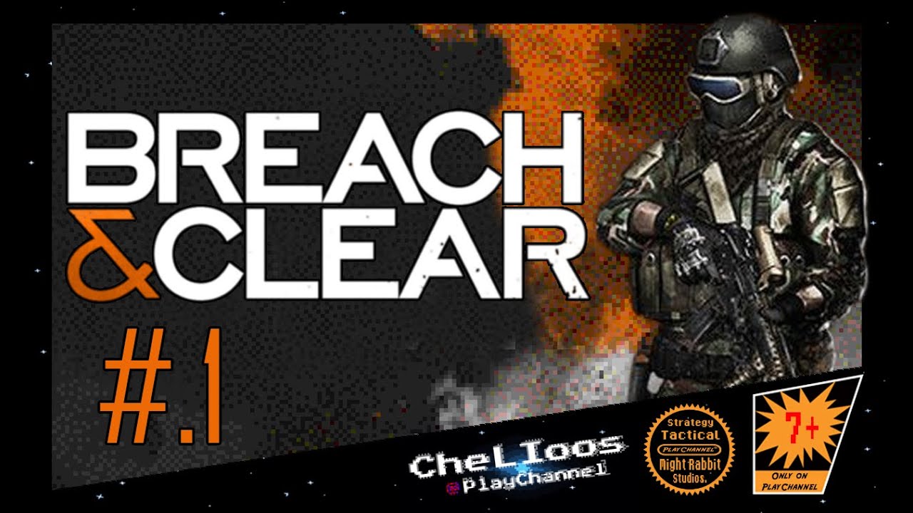 [@Playแคสเกม] Breach & Clear: ปฏิบัติการหน่วยพิฆาต ขจัดให้สะอาด - ภารกิจที่ 1 [Feat.BLACKDOOR]